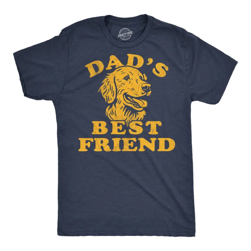 Dads Best Friend Dog Men's T Shirt sold by Crazy Dog T-Shirts