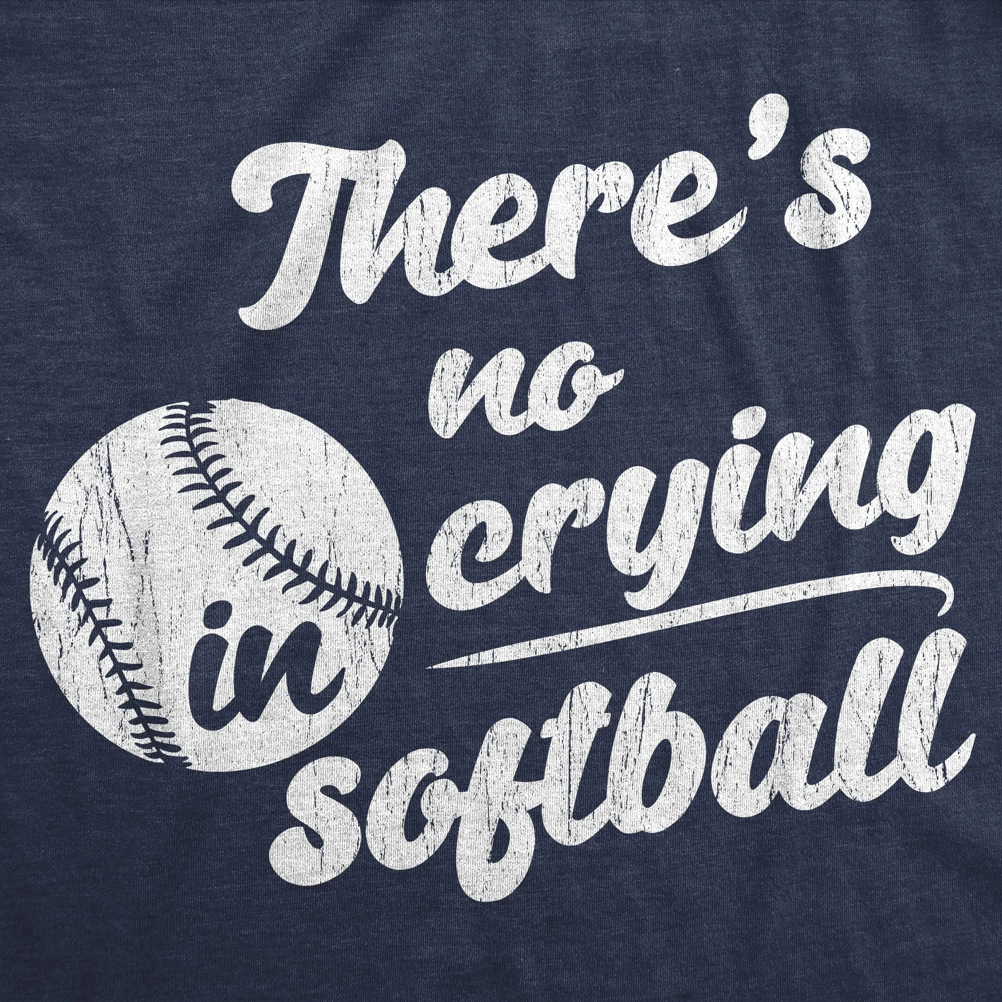 Theres No Crying In Softball Women's T Shirt sold by Crazy Dog T-Shirts product image thumbnail 2