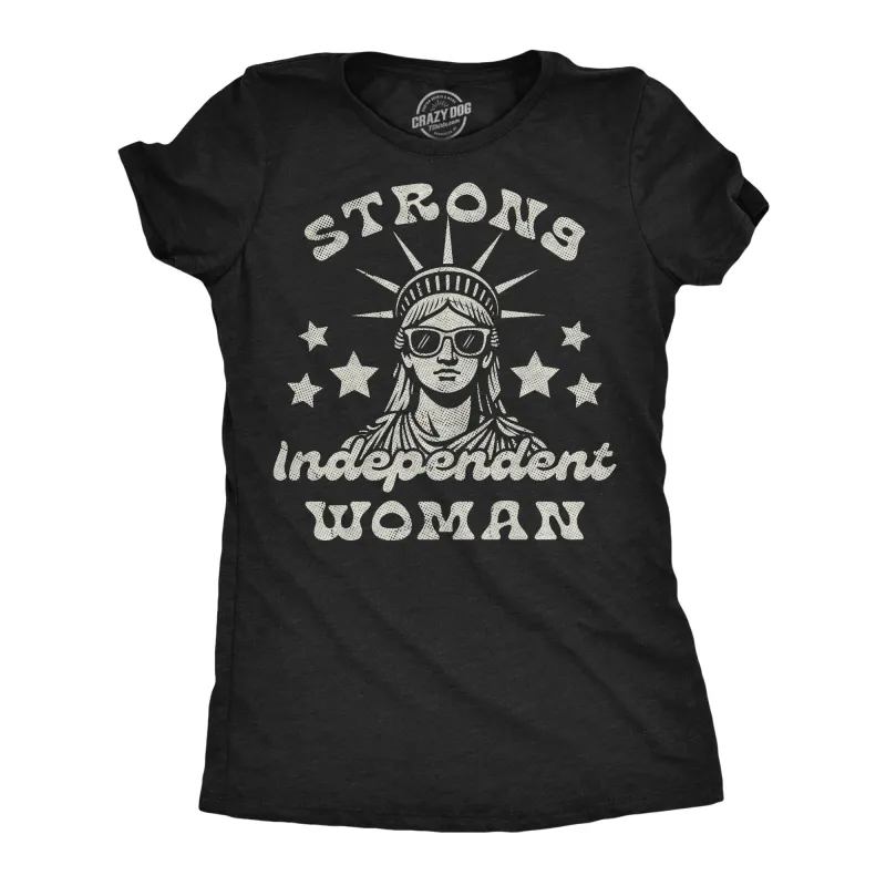 Strong Independent Woman Women's T Shirt sold by Crazy Dog T-Shirts