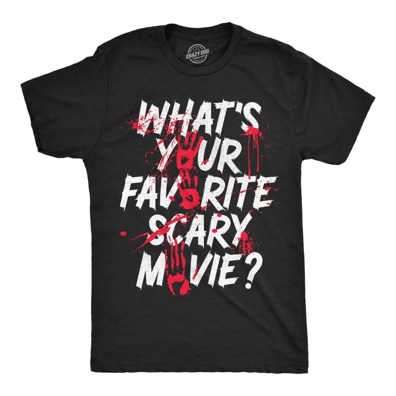 Whats Your Favorite Scary Movie Men's T Shirt sold by Crazy Dog T-Shirts
