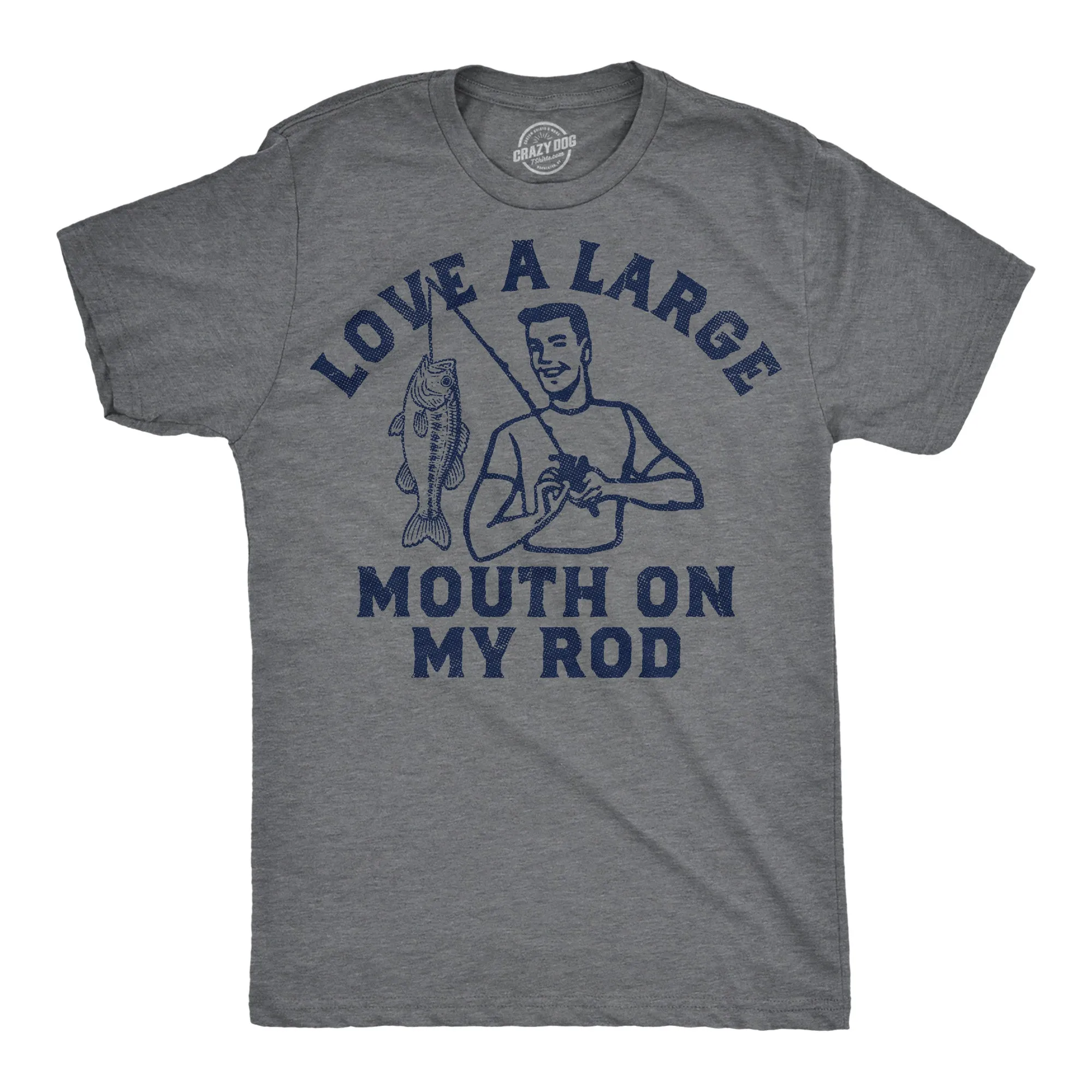 Love A Large Mouth On My Rod Men's T Shirt sold by Crazy Dog T-Shirts