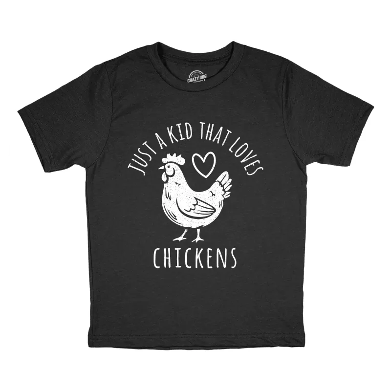 Just A Kid That Loves Chickens Youth T Shirt sold by Crazy Dog T-Shirts