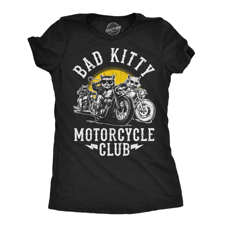 Bad Kitty Motorcycle Club Women's T Shirt sold by Crazy Dog T-Shirts