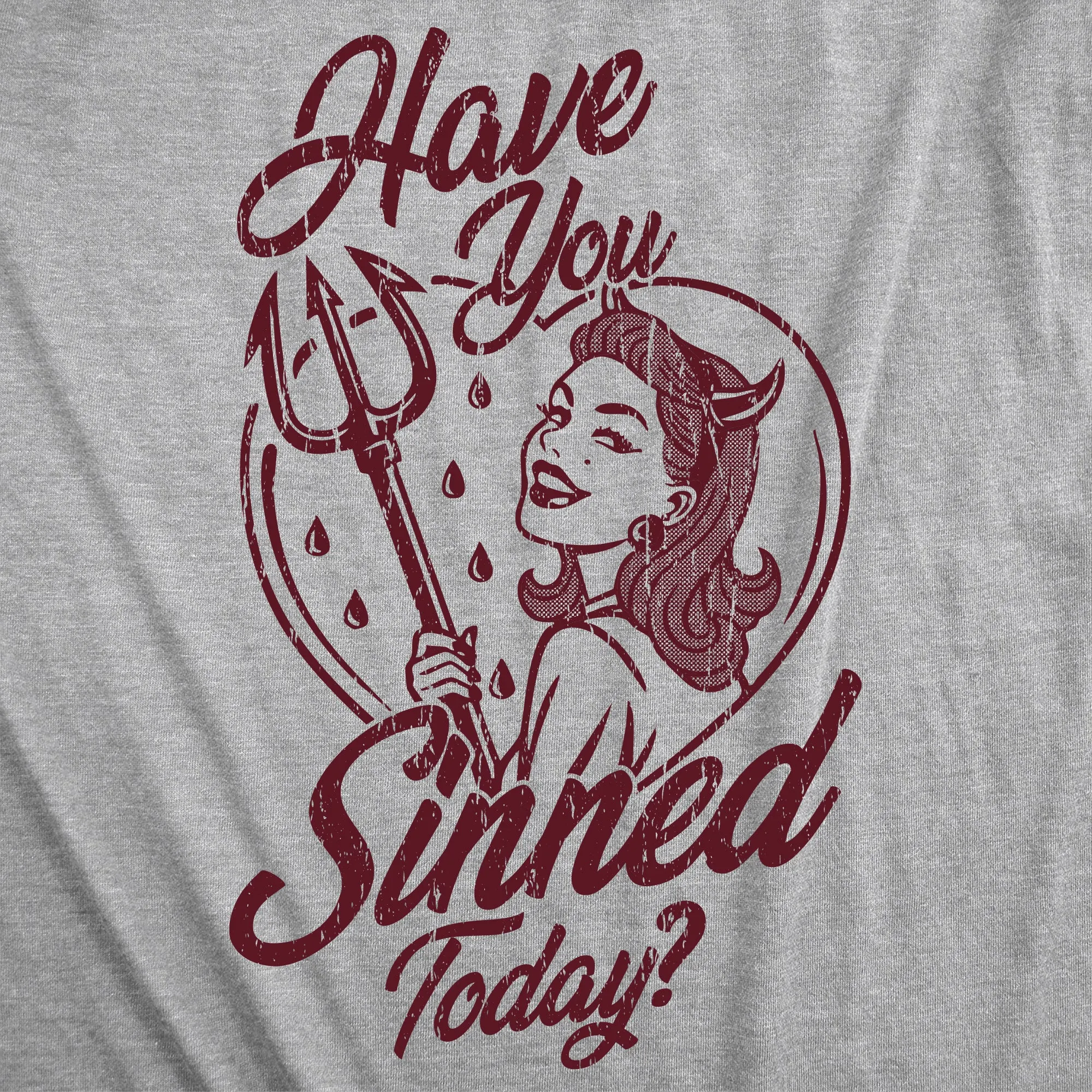 Have You Sinned Today Women's T Shirt sold by Crazy Dog T-Shirts product image thumbnail 2