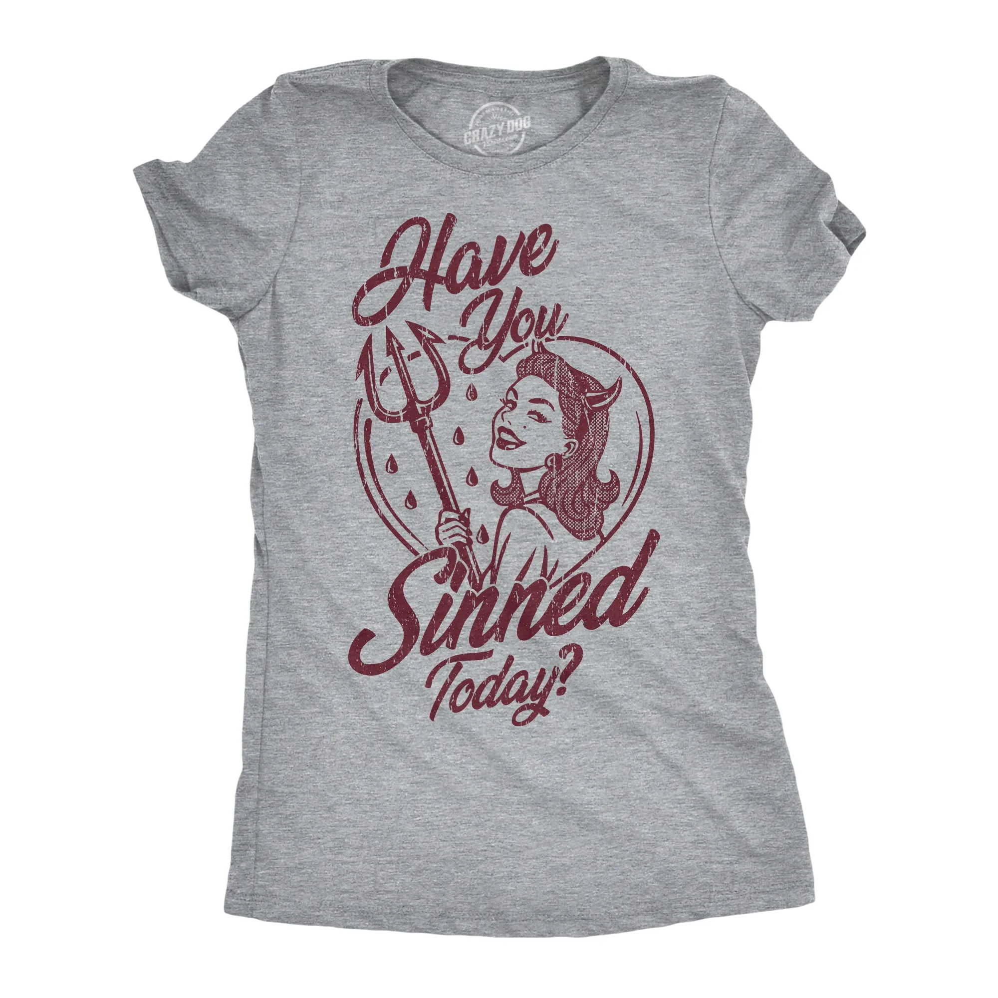 Have You Sinned Today Women's T Shirt sold by Crazy Dog T-Shirts