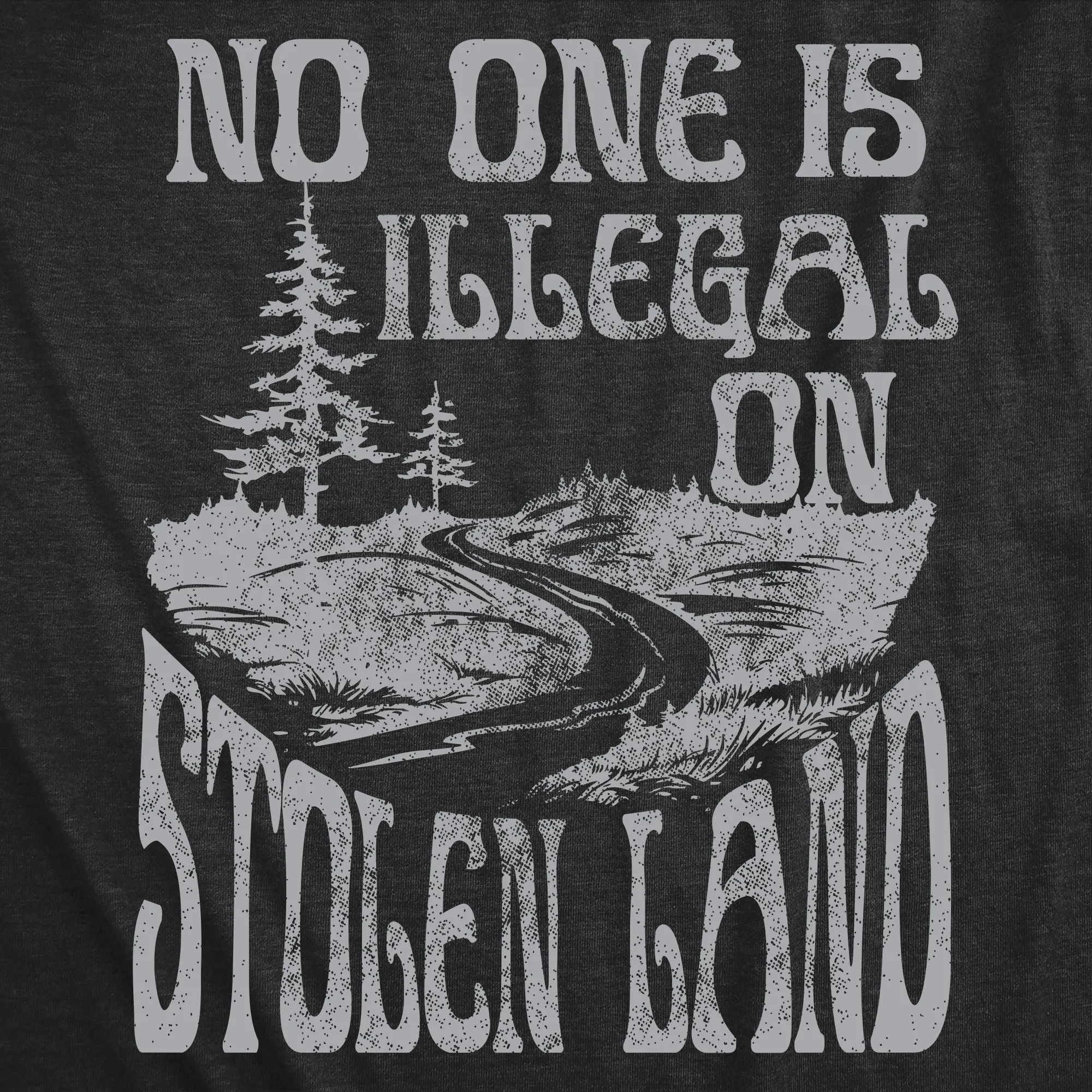No One Is Illegal On Stolen Land Women's T Shirt sold by Crazy Dog T-Shirts product image thumbnail 2