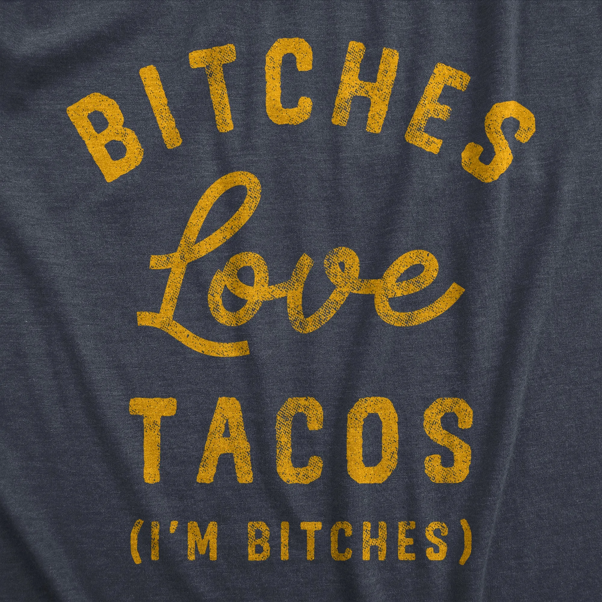Bitches Love Tacos Men's T Shirt sold by Crazy Dog T-Shirts product image thumbnail 2