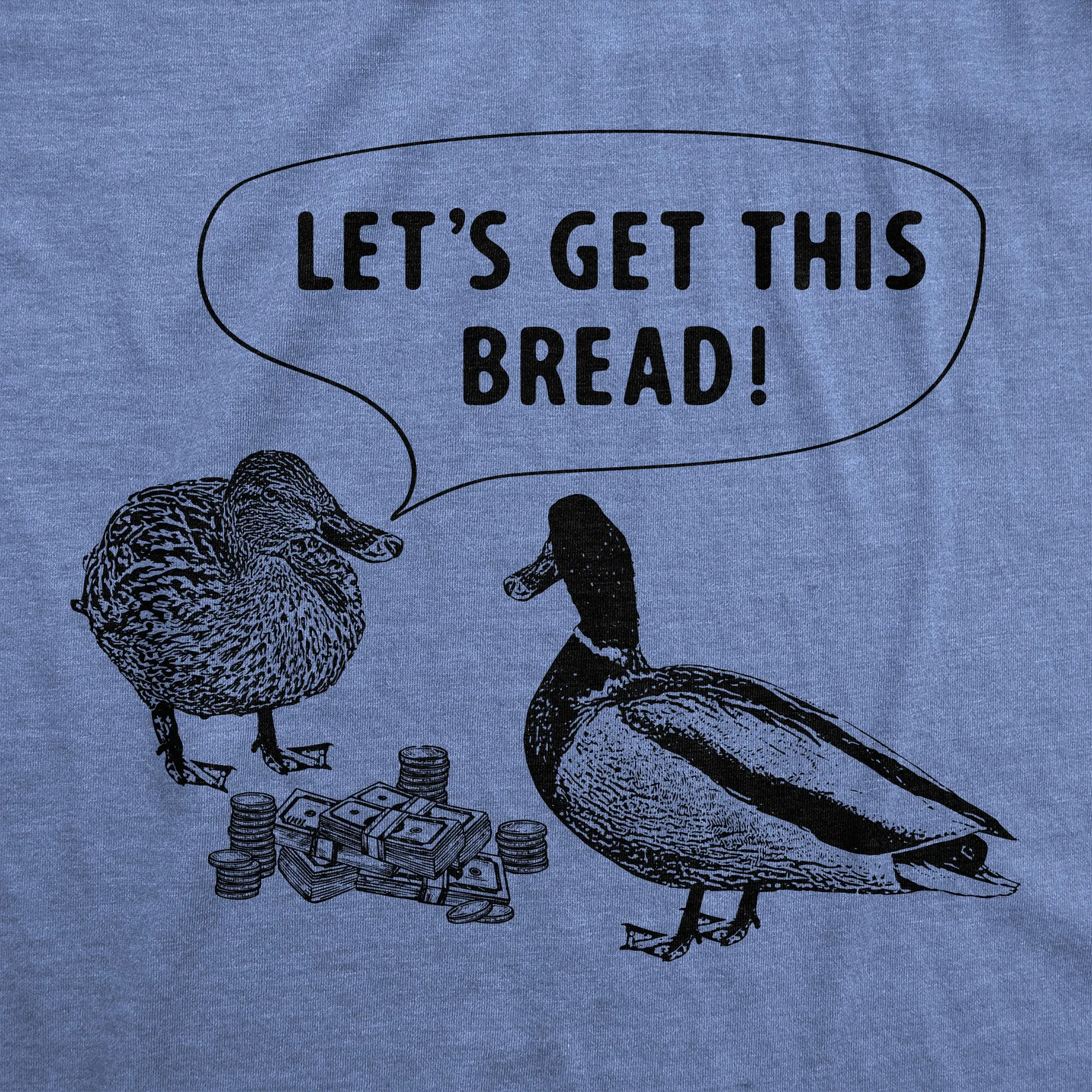 Lets Get This Bread Women's T Shirt sold by Crazy Dog T-Shirts product image thumbnail 2