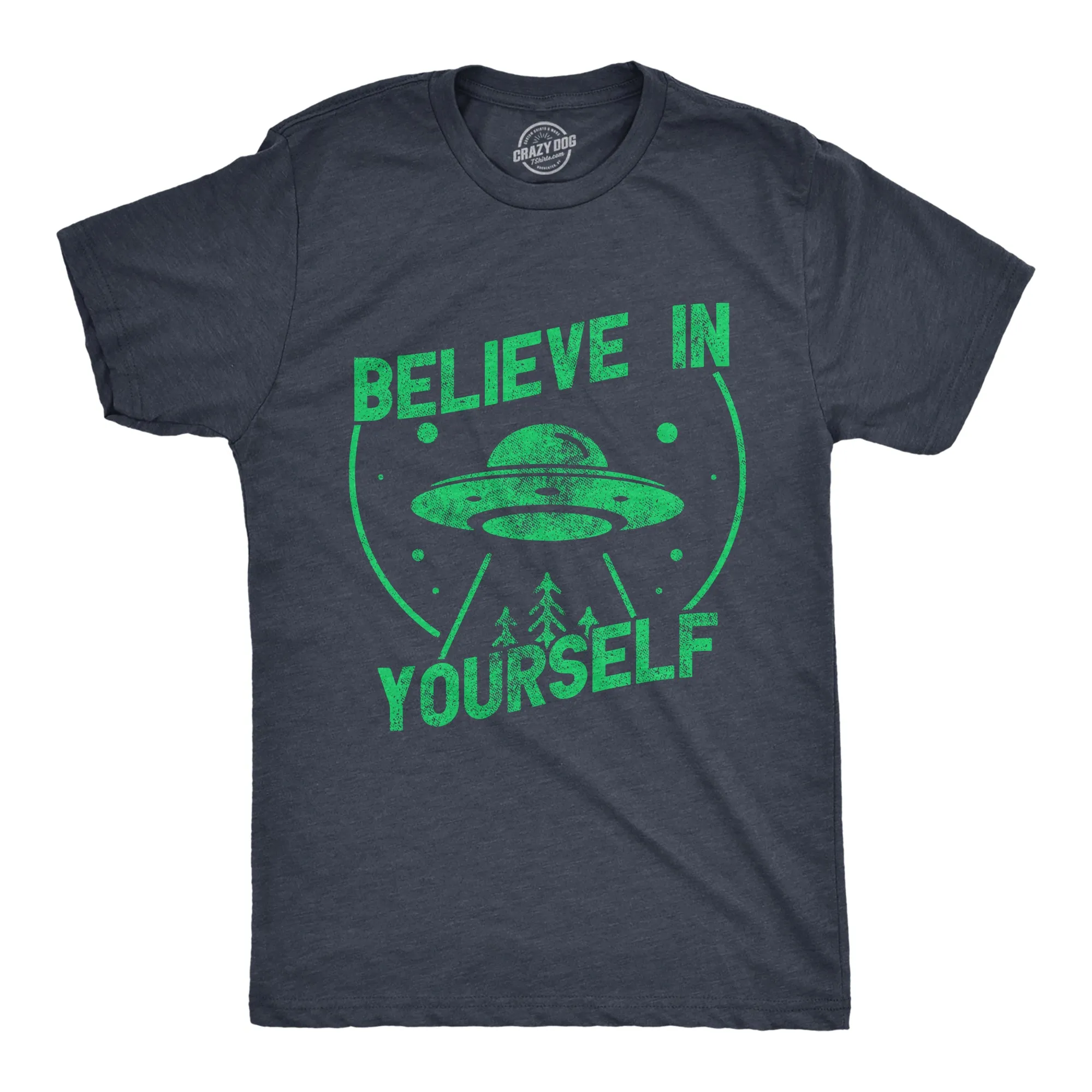 Believe In Yourself UFO Men's T Shirt sold by Crazy Dog T-Shirts