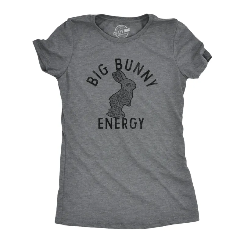 Big Bunny Energy Women's T Shirt sold by Crazy Dog T-Shirts