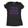 I'm A Good Witch Most Of The Time Women's T Shirt sold by Crazy Dog T-Shirts