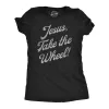 Jesus Take The Wheel Women's T Shirt sold by Crazy Dog T-Shirts