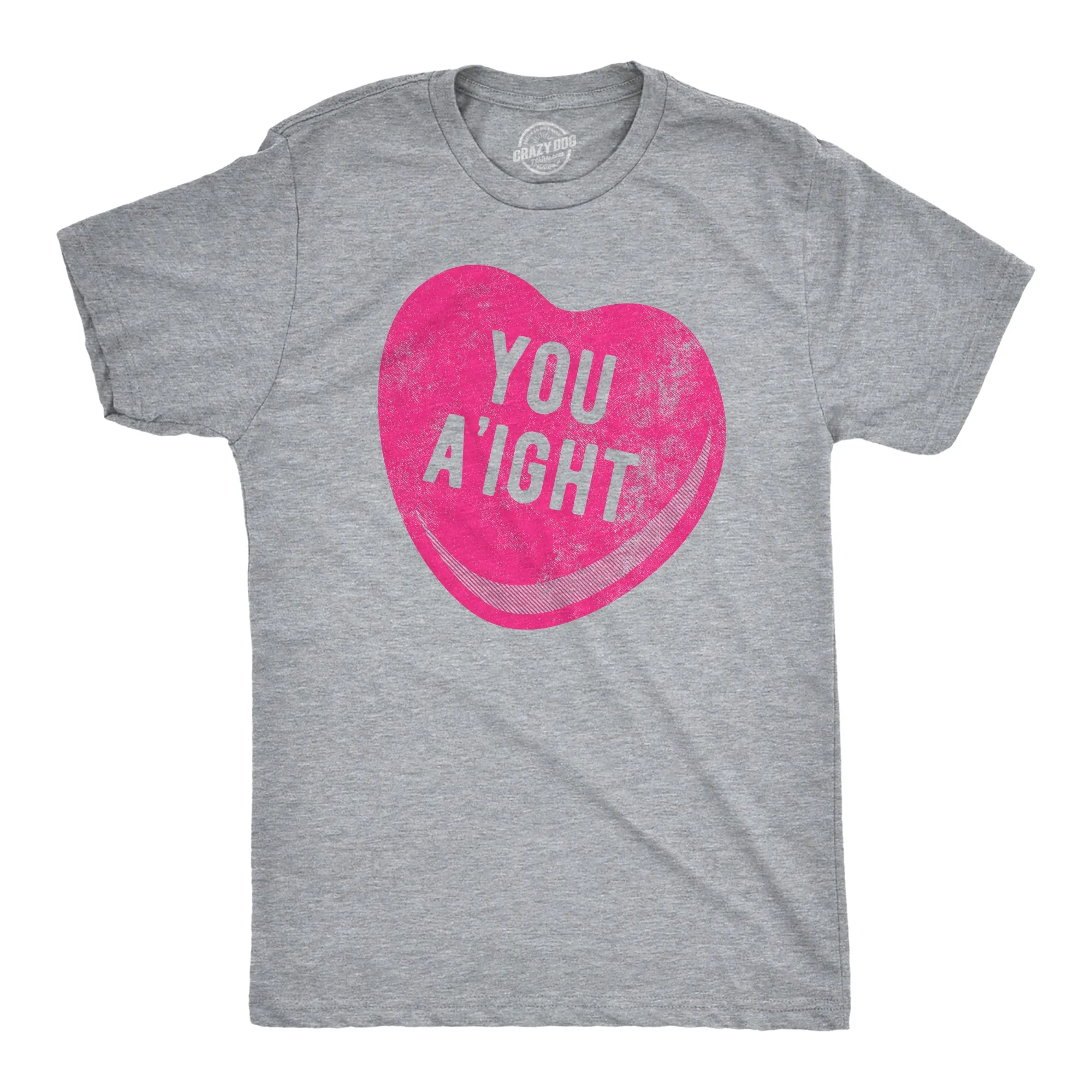 You Aight Men's T Shirt sold by Crazy Dog T-Shirts