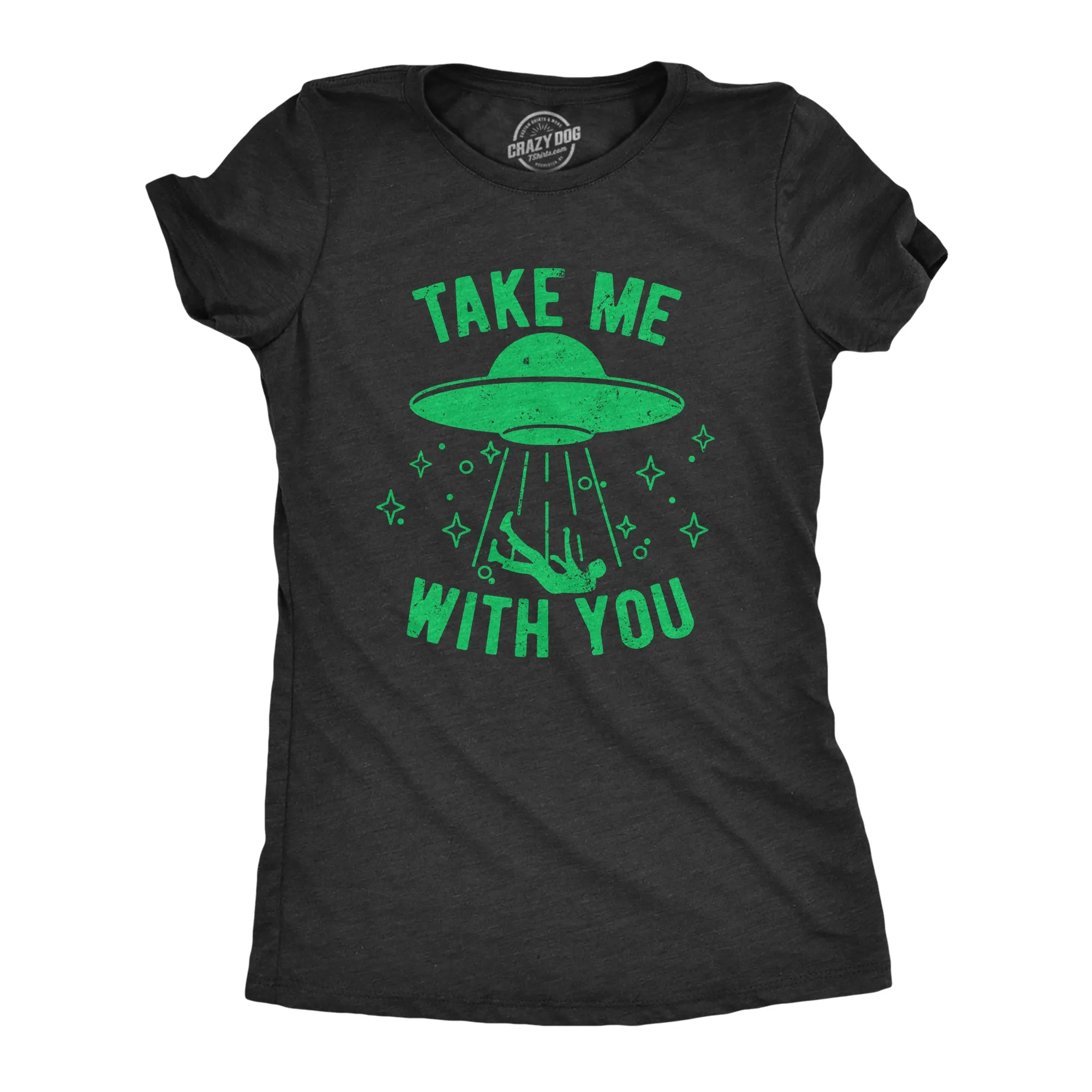 Take Me With You Women's T Shirt sold by Crazy Dog T-Shirts