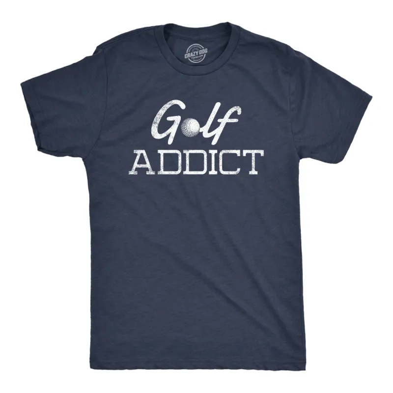 Golf Addict Men's T Shirt sold by Crazy Dog T-Shirts