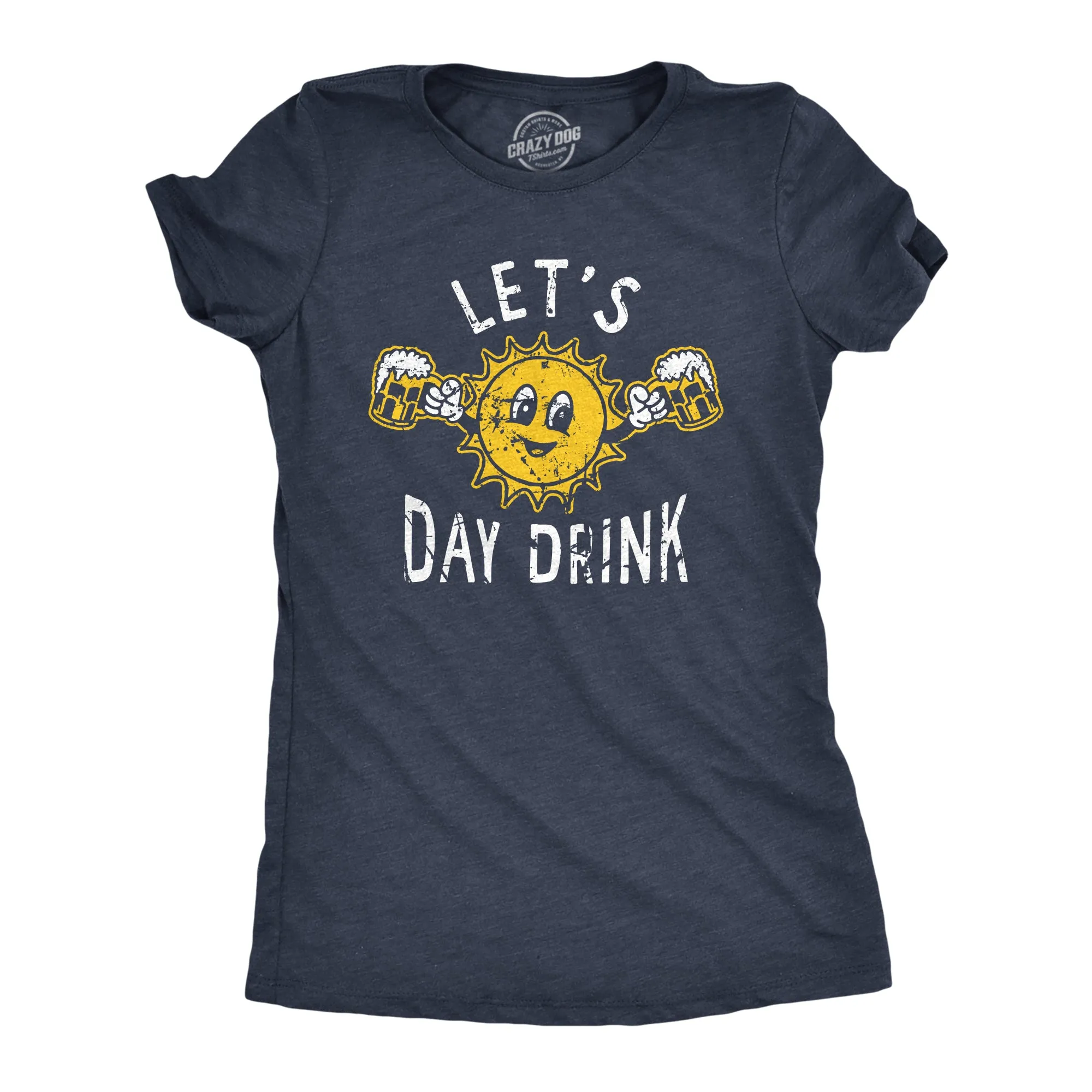 Lets Day Drink Women's T Shirt sold by Crazy Dog T-Shirts