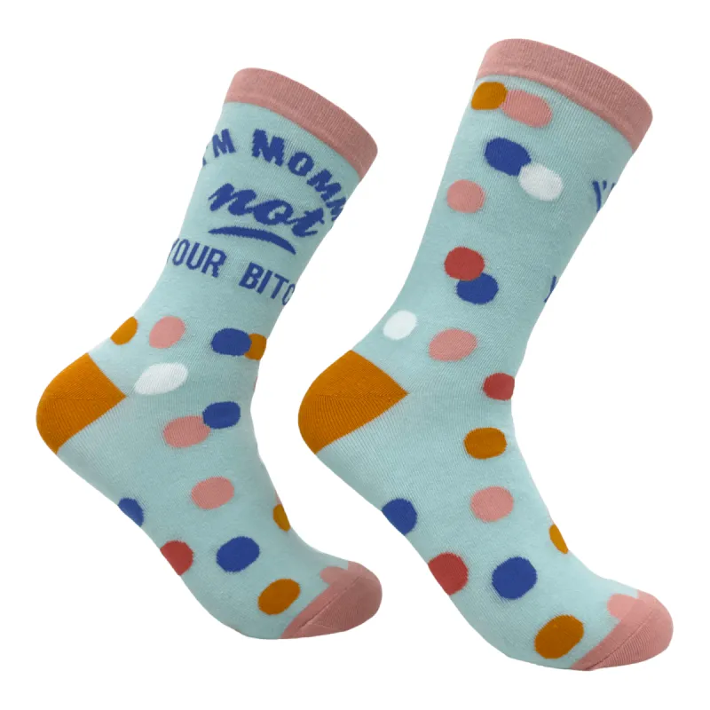 Women's Im Mommy Not Your Bitch Socks sold by Crazy Dog T-Shirts