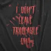 I Dont Leave Tracebale DNA Men's T Shirt sold by Crazy Dog T-Shirts