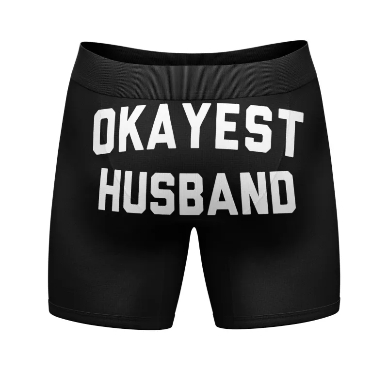 Okayest Husband Boxer Briefs sold by Crazy Dog T-Shirts