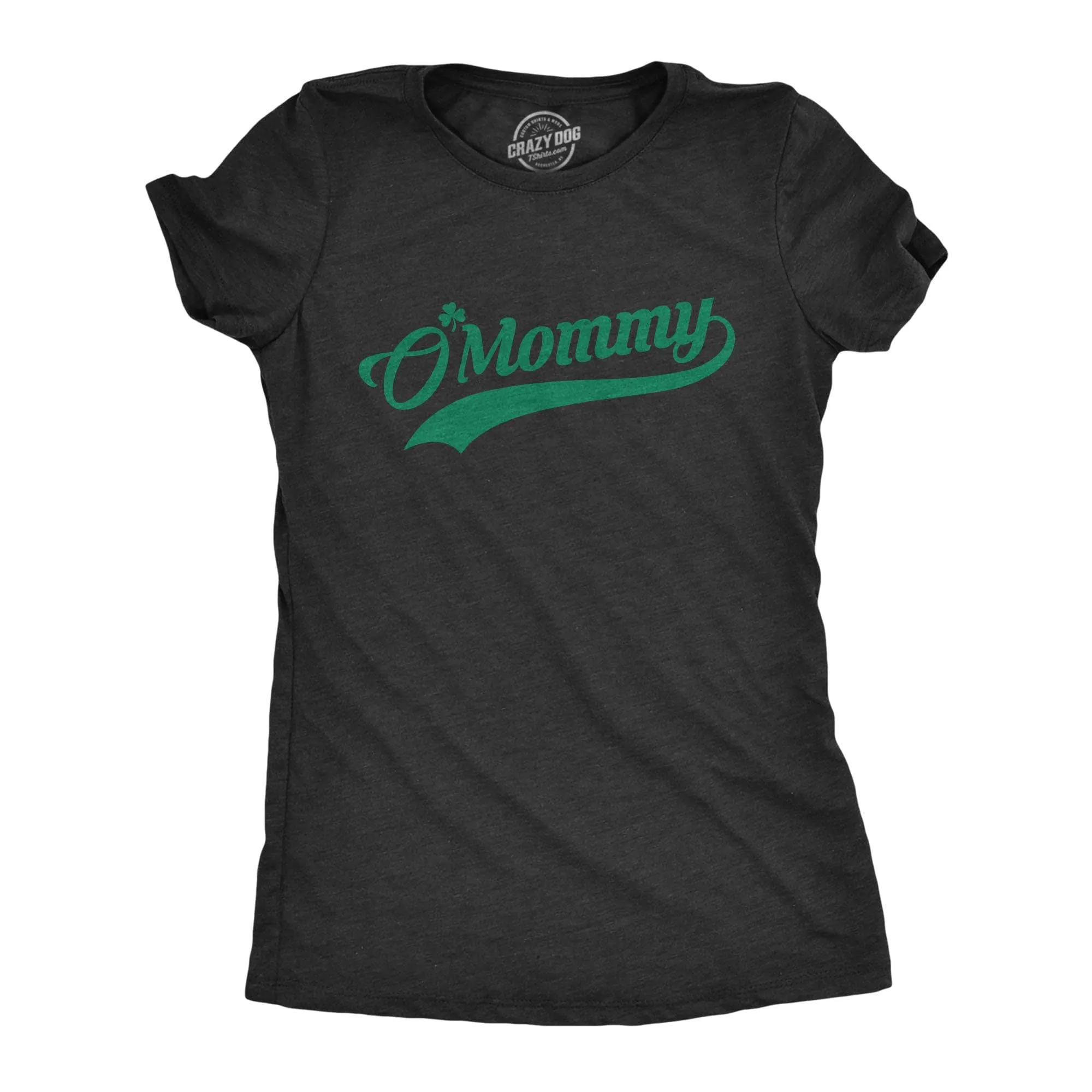O'Mommy Women's T Shirt sold by Crazy Dog T-Shirts