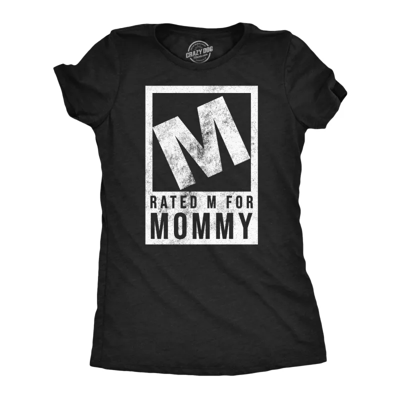 Rated M For Mommy Women's T Shirt sold by Crazy Dog T-Shirts