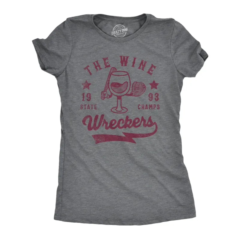 The Wine Wreckers State Champs Women's T Shirt sold by Crazy Dog T-Shirts