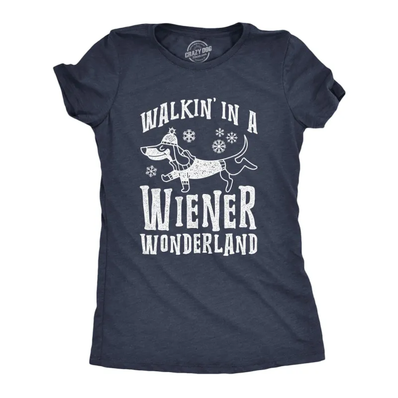 Walkin In A Wiener Wonderland Women's T Shirt sold by Crazy Dog T-Shirts