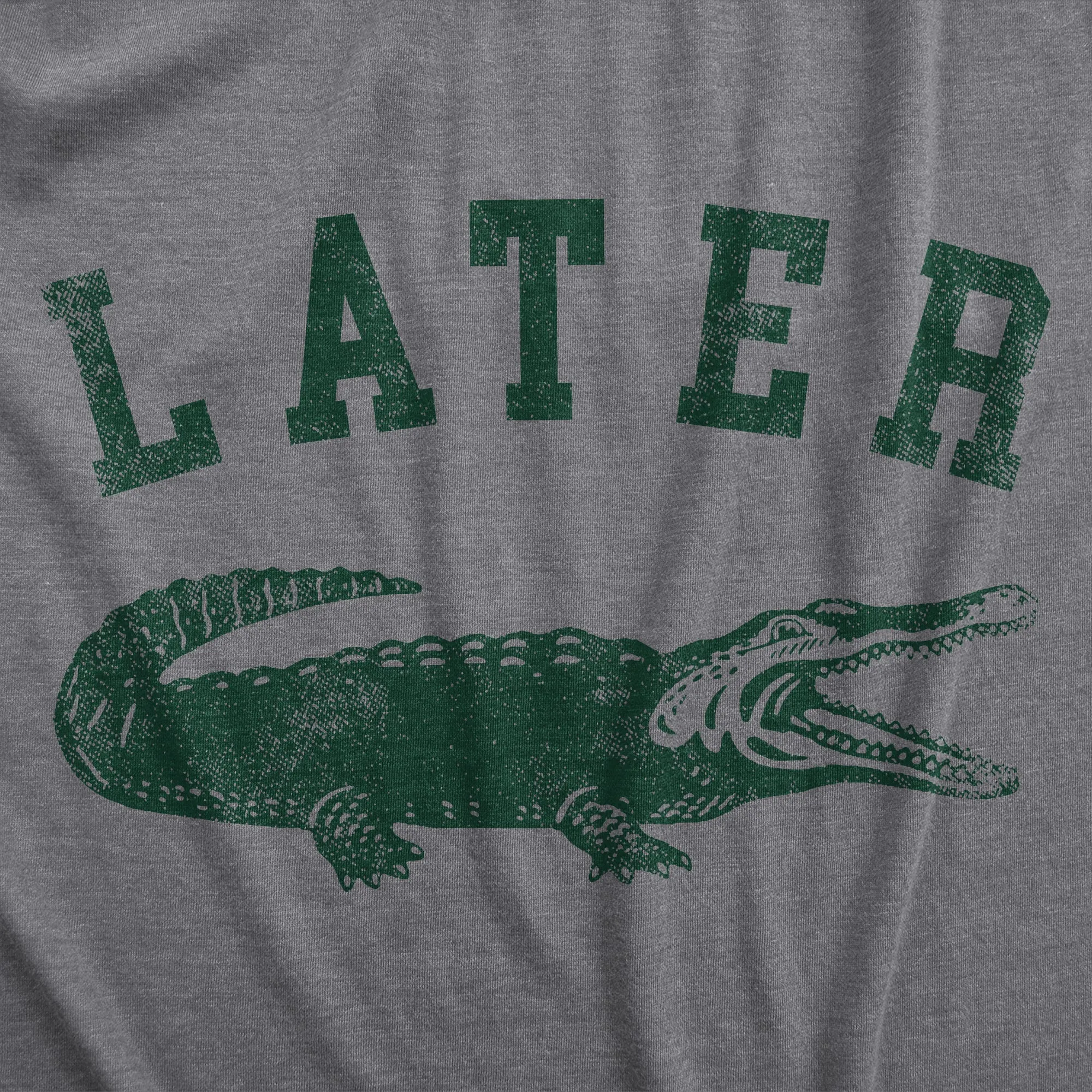 Later Alligator Men's T Shirt sold by Crazy Dog T-Shirts product image thumbnail 2