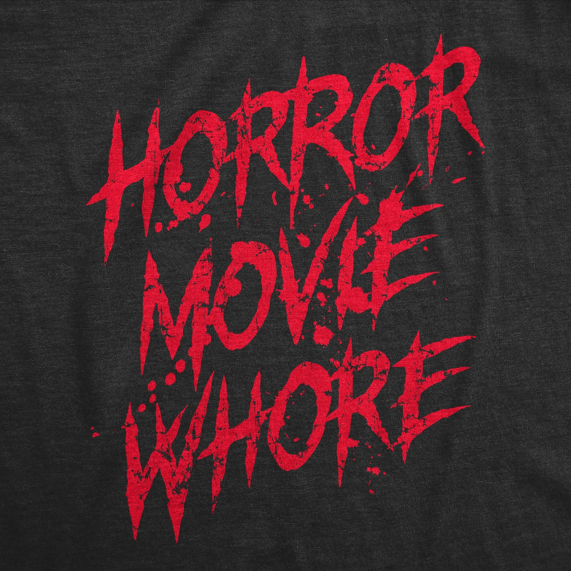 Horror Movie Whore Women's T Shirt sold by Crazy Dog T-Shirts product image thumbnail 2