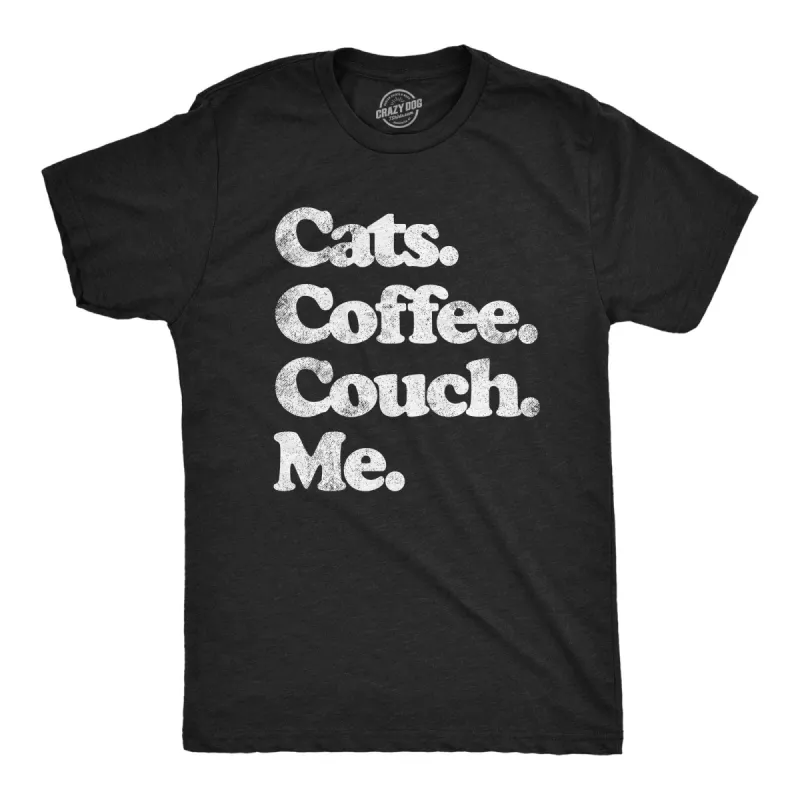 Cats Coffee Couch Me Men's T Shirt sold by Crazy Dog T-Shirts