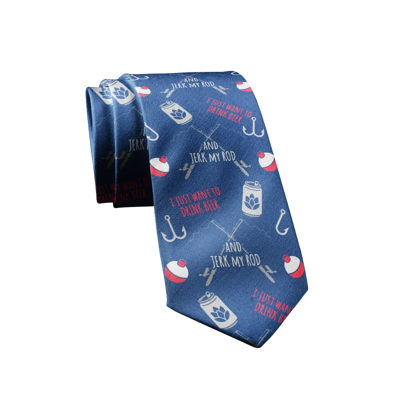 I Just Want To Drink Beer And Jerk My Rod  Neck Tie Tie sold by Crazy Dog T-Shirts