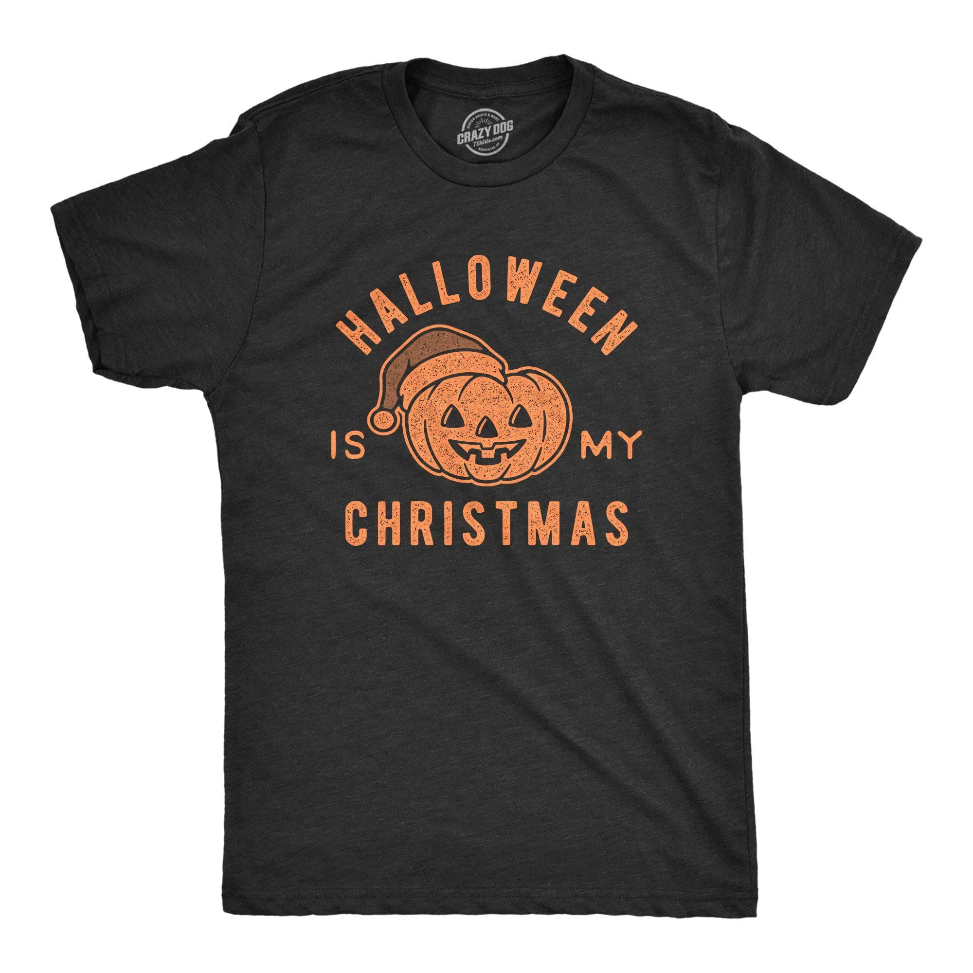 Halloween Is My Christmas Men's T Shirt sold by Crazy Dog T-Shirts