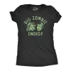Big Zombie Energy Women's T Shirt sold by Crazy Dog T-Shirts