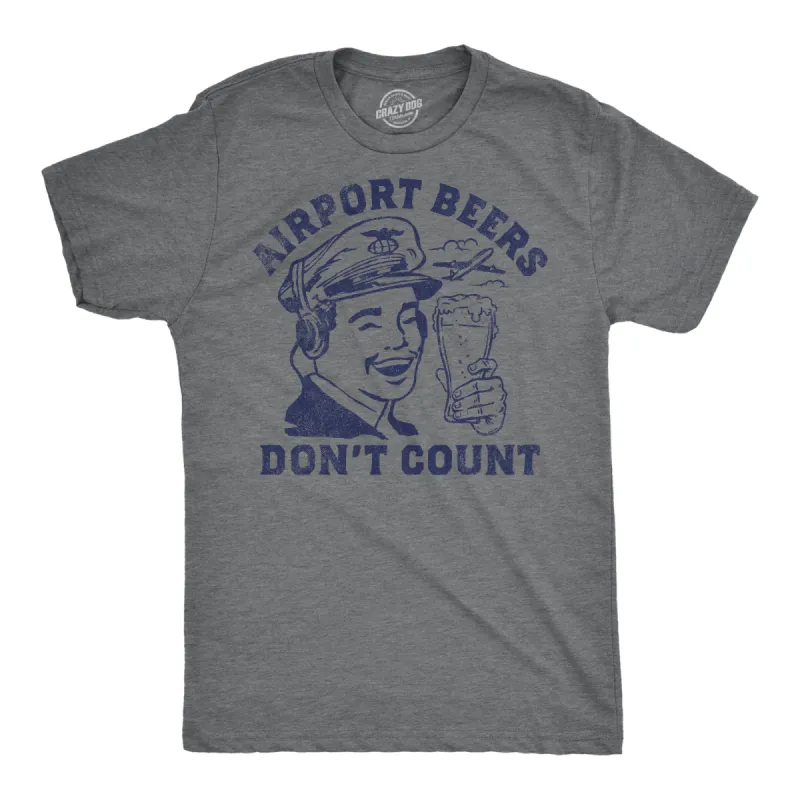 Airport Beers Dont Count Men's T Shirt sold by Crazy Dog T-Shirts
