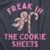 Freak In The Cookie Sheets Women's T Shirt sold by Crazy Dog T-Shirts