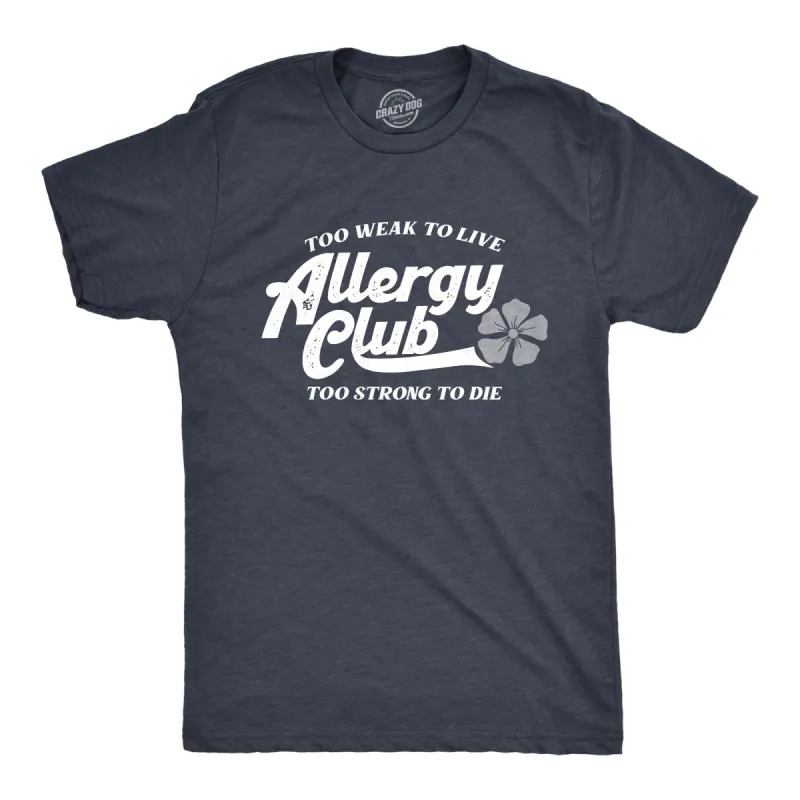 Allergy Club Men's T Shirt sold by Crazy Dog T-Shirts