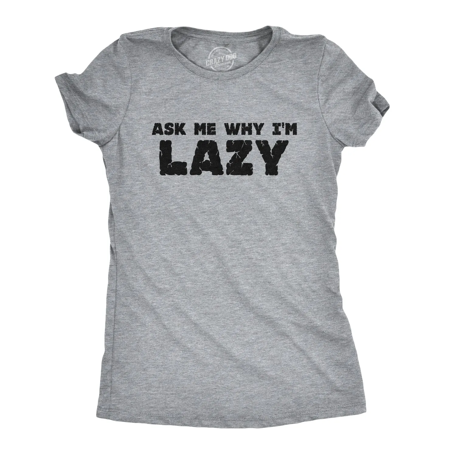 Ask Me Why I'm Lazy Sloth Flip Women's T Shirt sold by Crazy Dog T-Shirts product image thumbnail 5