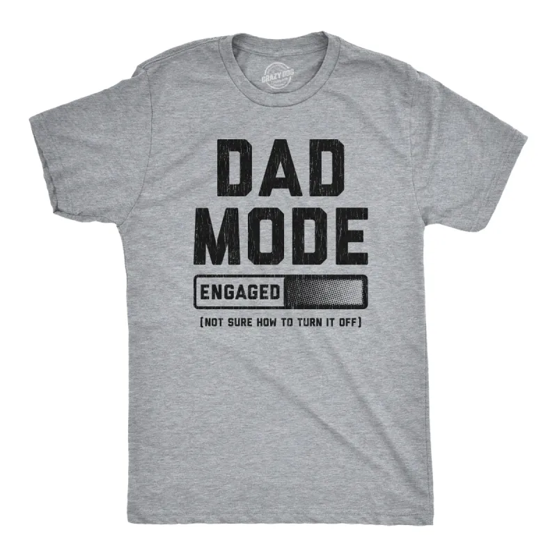 Dad Mode Engaged Men's T Shirt sold by Crazy Dog T-Shirts