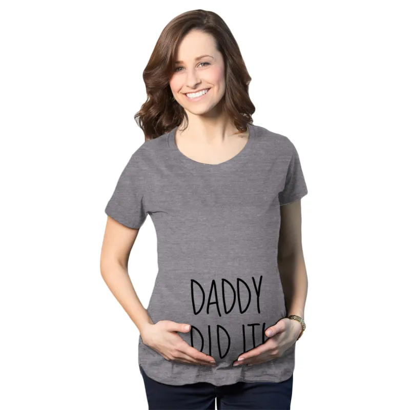 Daddy Did It Maternity T Shirt sold by Crazy Dog T-Shirts