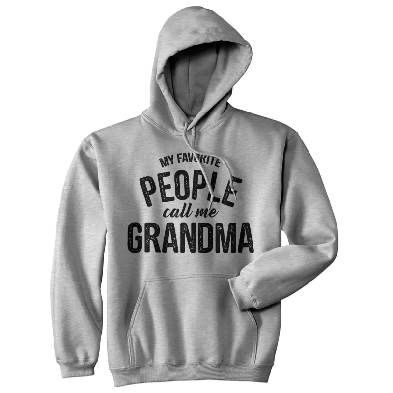 My Favorite People Call Me Grandma Hoodie sold by Crazy Dog T-Shirts