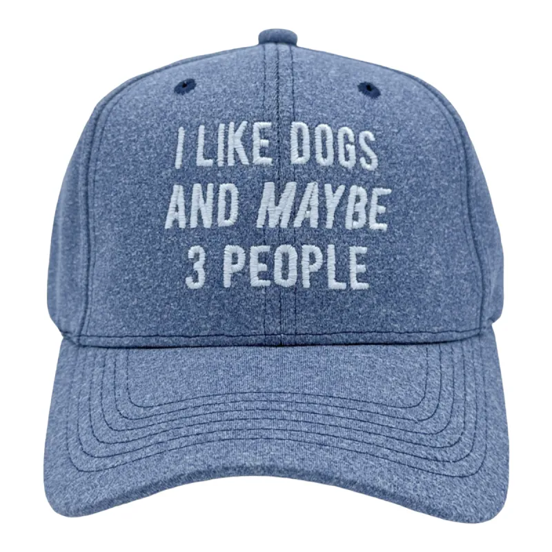 I Like Dogs And Maybe 3 People Hat Funny Puppy Pet Lovers Cap sold by Crazy Dog T-Shirts