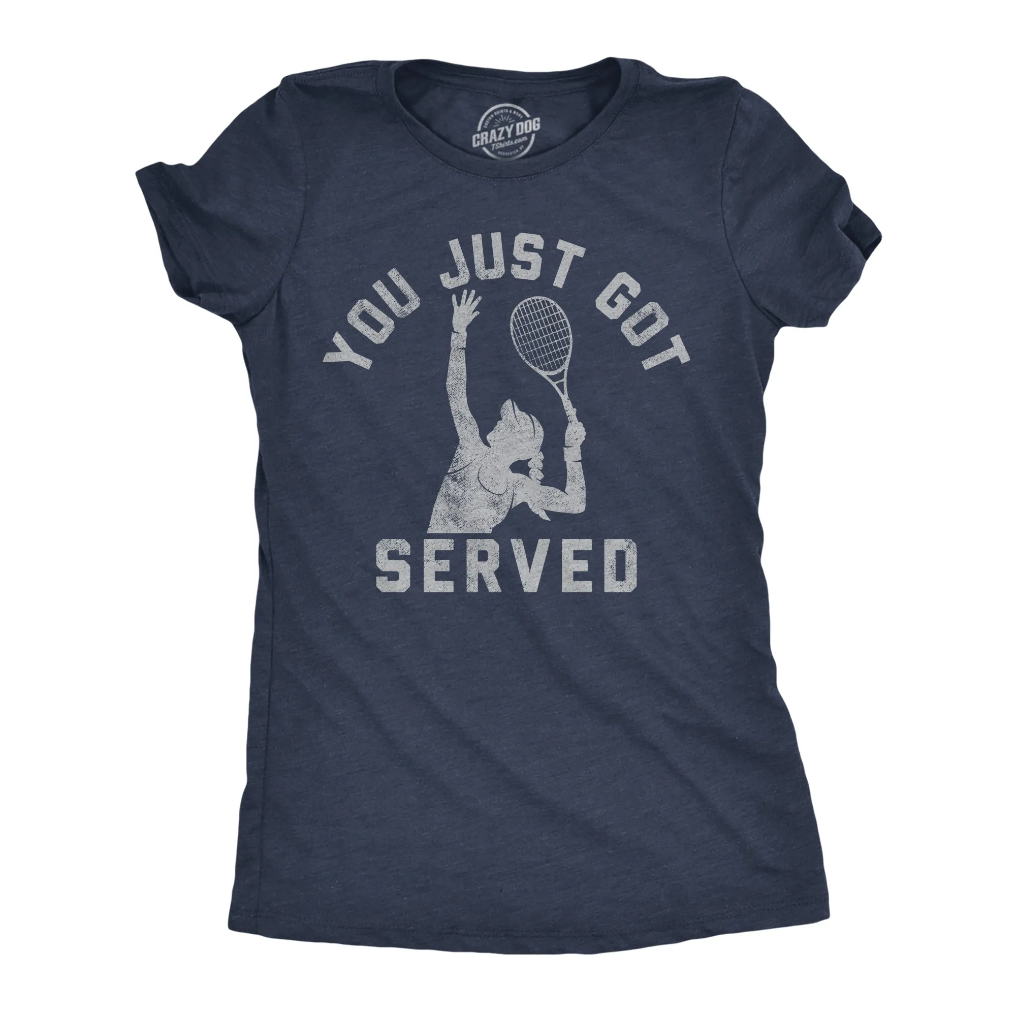 You Just Got Served Tennis Women's T Shirt sold by Crazy Dog T-Shirts