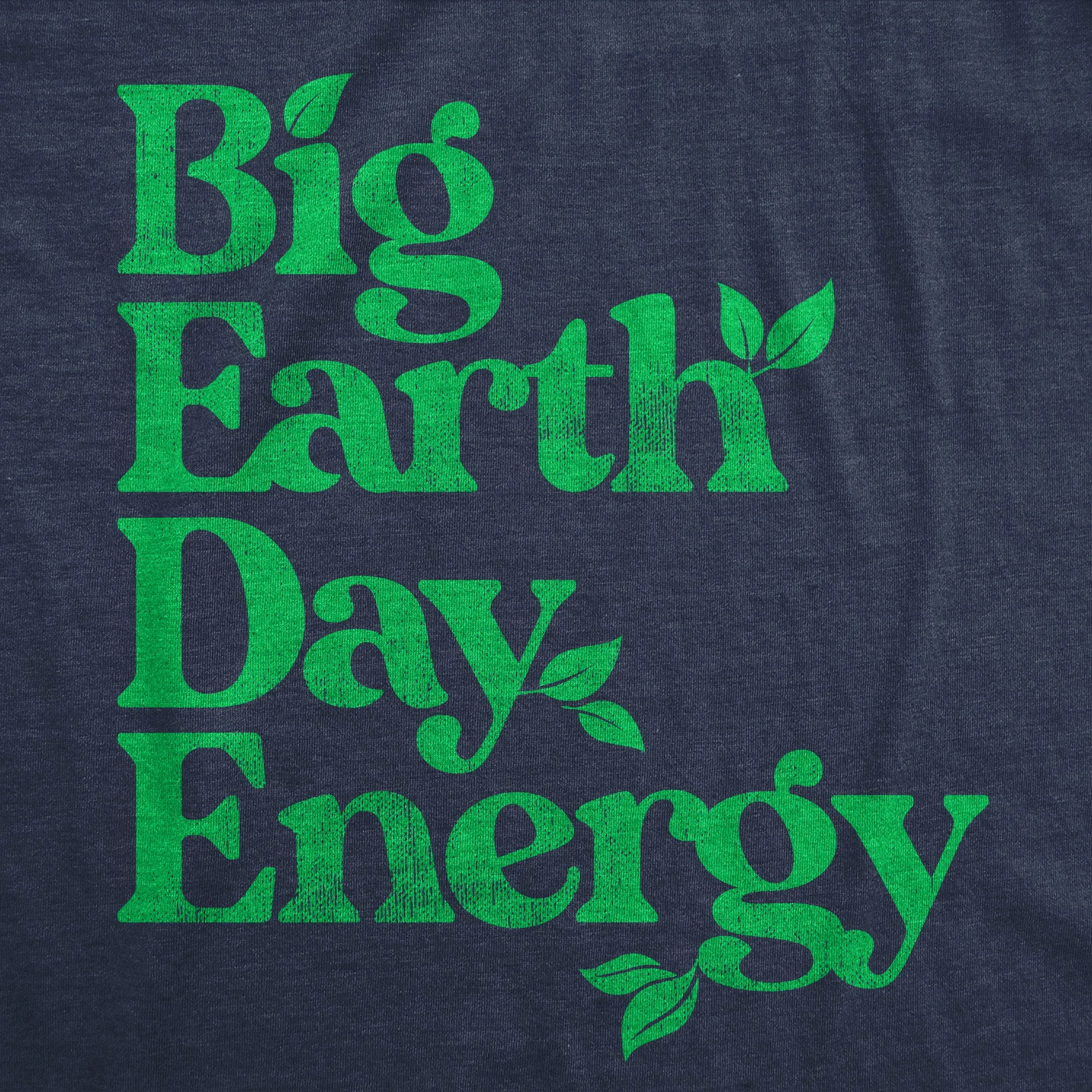 Big Earth Day Energy Men's T Shirt sold by Crazy Dog T-Shirts product image thumbnail 2