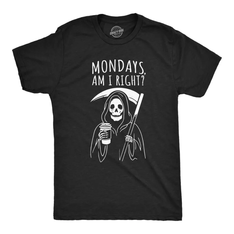 Mondays Am I Right Men's T Shirt sold by Crazy Dog T-Shirts