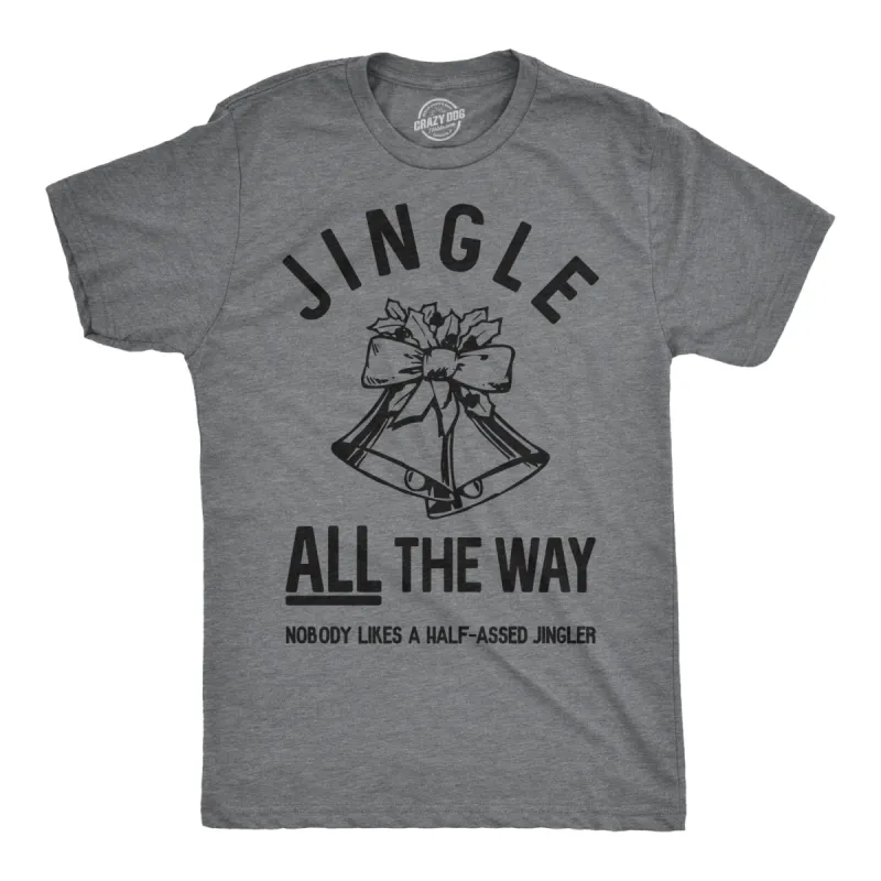 Jingle All The Way Men's T Shirt sold by Crazy Dog T-Shirts