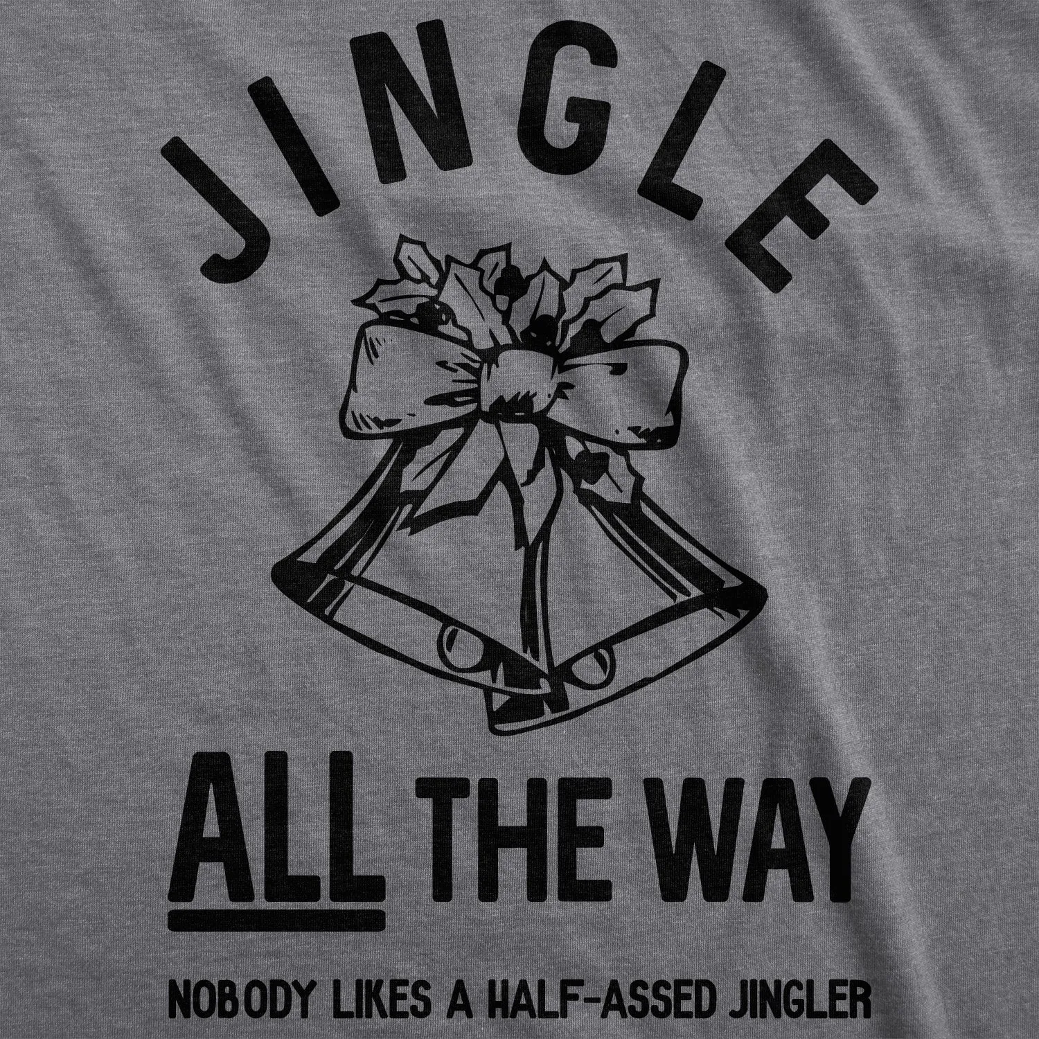 Jingle All The Way Men's T Shirt sold by Crazy Dog T-Shirts product image thumbnail 2