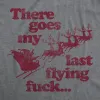 There Goes My Last Flying Fuck Santa Women's T Shirt sold by Crazy Dog T-Shirts