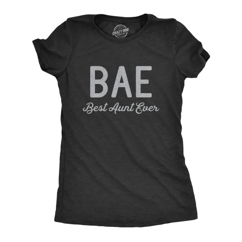BAE Best Aunt Ever Women's T Shirt sold by Crazy Dog T-Shirts