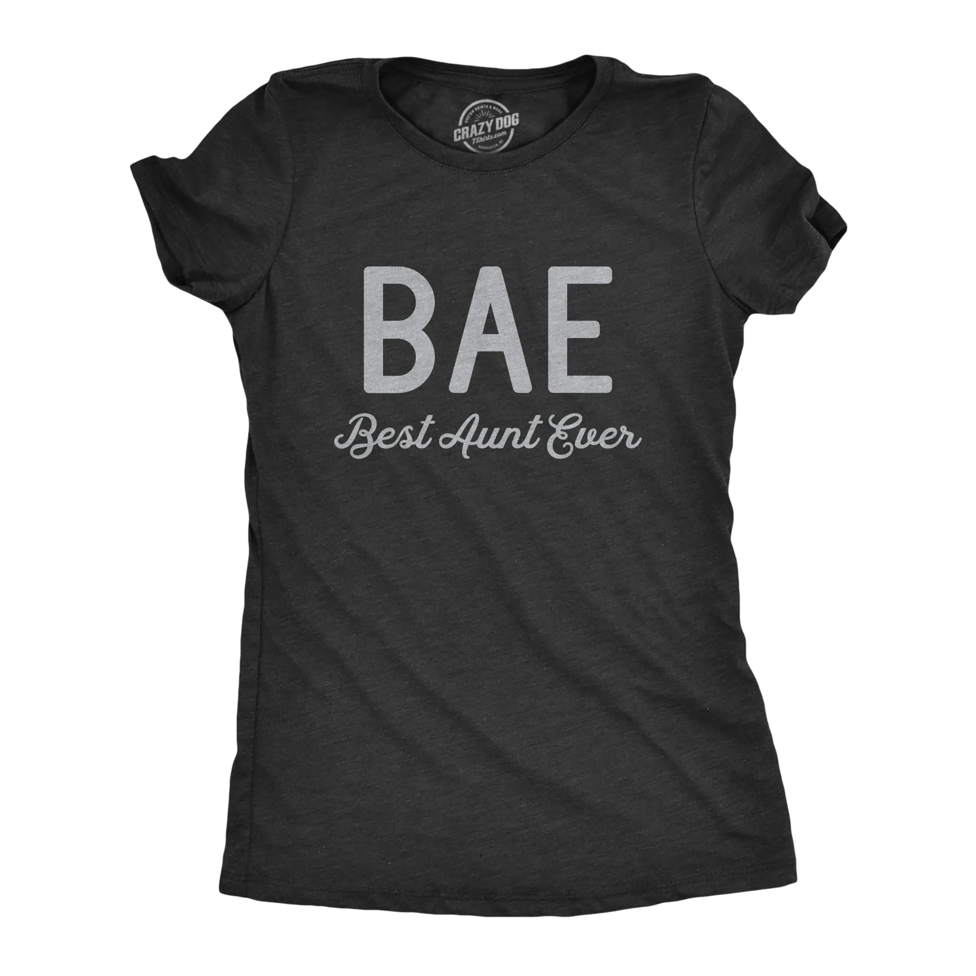 BAE Best Aunt Ever Women's T Shirt sold by Crazy Dog T-Shirts