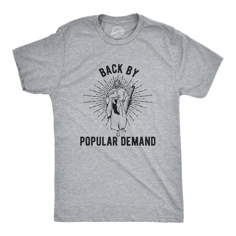 Back By Popular Demand Men's T Shirt sold by Crazy Dog T-Shirts